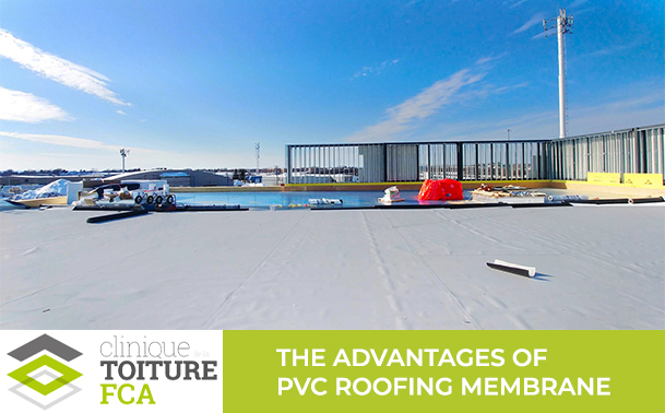 The advantages of PVC roofing membrane.